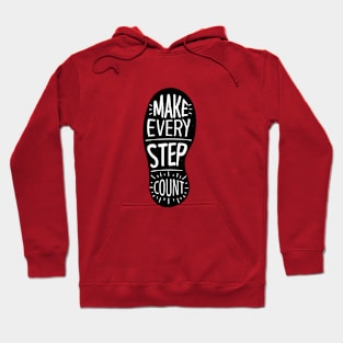 make every step count Hoodie